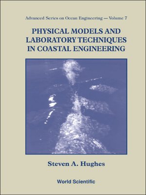 cover image of Physical Models and Laboratory Techniques In Coastal Engineering